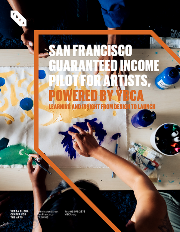 San Francisco Guaranteed Income Pilot for Artists, Powered by YBCS Learning and Insight From Design to Launch