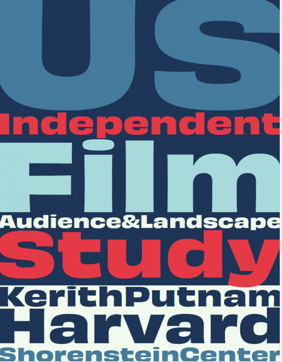 US Independent Film Audience & Landscape Study