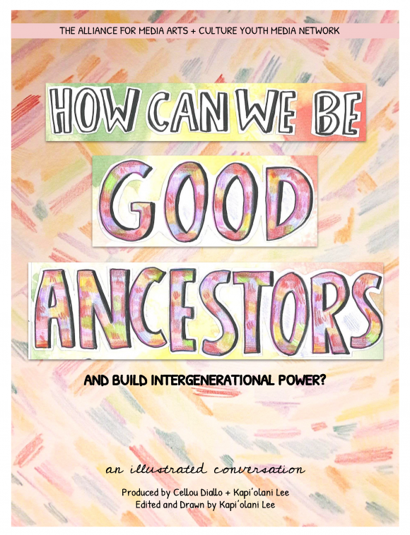 How Can We Be Good Ancestors and Build Intergeneration Power?