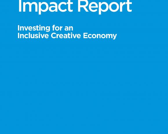 2021 Impact Report: Investing for an Inclusive Creative Economy