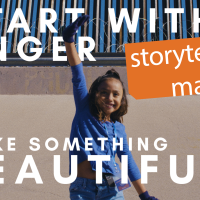 Start With Anger. Make Something Beautiful.